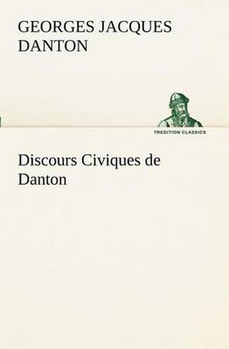 Cover image for Discours Civiques de Danton