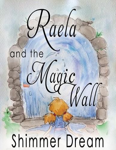 Cover image for Raela and the Magic Wall