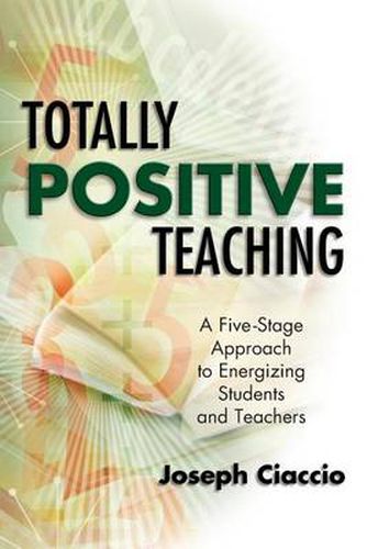 Totally Positive Teaching: A Five-Stage Approach to Energizing Students and Teachers