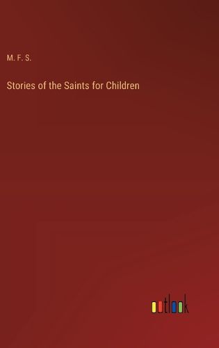 Stories of the Saints for Children