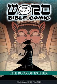 Cover image for The Book of Esther: Word for Word Bible Comic: World English Bible Translation