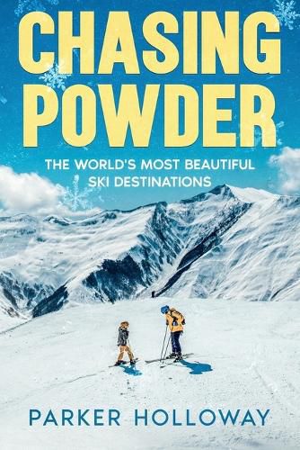 Cover image for Chasing Powder