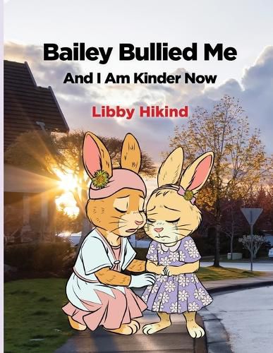 Cover image for Bailey Bullied Me