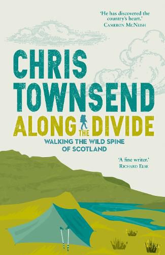 Cover image for Along the Divide: Walking the Wild Spine of Scotland
