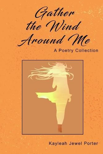 Cover image for Gather The Wind Around Me