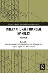 Cover image for International Financial Markets: Volume 1