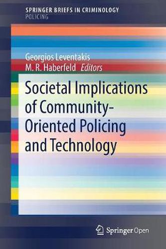 Cover image for Societal Implications of Community-Oriented Policing and Technology