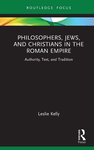 Cover image for Philosophers, Jews, and Christians in the Roman Empire