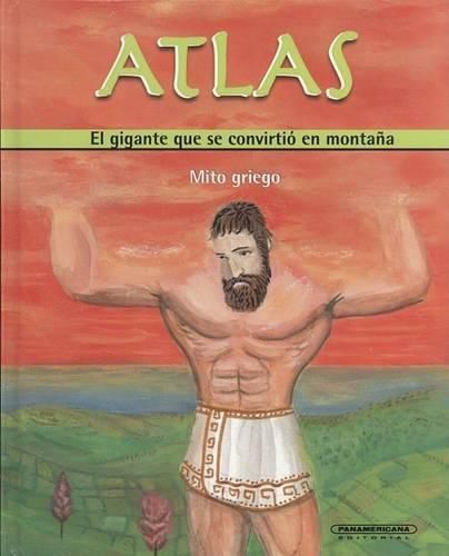 Atlas: El Gigante Que Se Convirtio En Montana