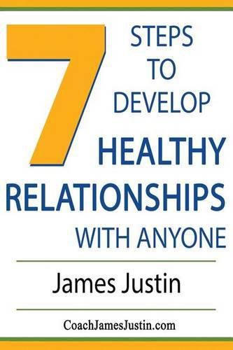 Cover image for 7 Steps to Develop Healthy Relationships With Anyone