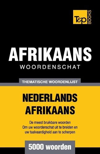 Cover image for Thematische woordenschat Nederlands-Afrikaans - 5000 woorden