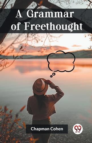 A Grammar of Freethought (Edition2023)