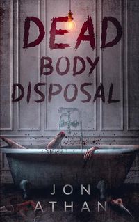 Cover image for Dead Body Disposal