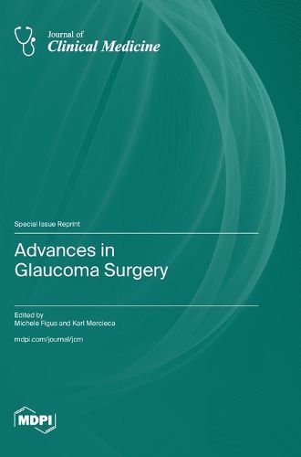 Advances in Glaucoma Surgery