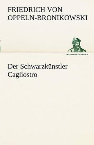 Der Schwarzkunstler Cagliostro