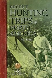 Cover image for Recent Hunting Trips in North America