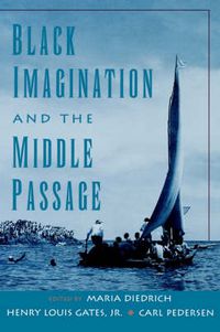 Cover image for Black Imagination and the Middle Passage