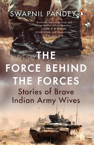 Cover image for The Force Behind the Forces: Stories of Brave Indian Army Wives
