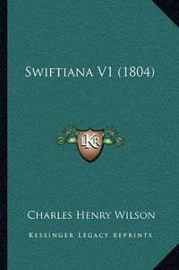 Cover image for Swiftiana V1 (1804)