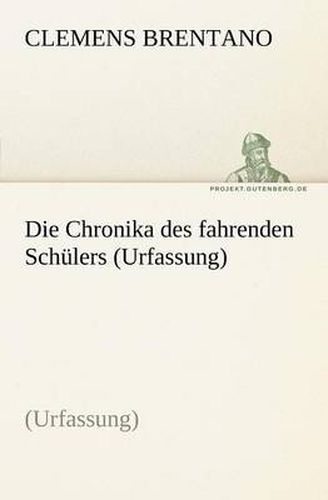 Cover image for Die Chronika Des Fahrenden Schulers (Urfassung)