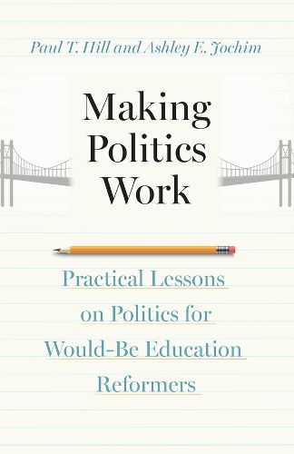 Cover image for Making Politics Work