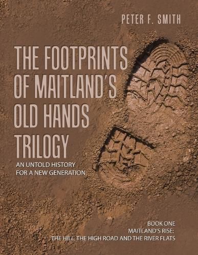 Cover image for The Footprints of Maitland's Old Hands Trilogy