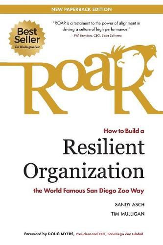 Cover image for Roar: How to Build a Resilient Organization the World-Famous San Diego Zoo Way