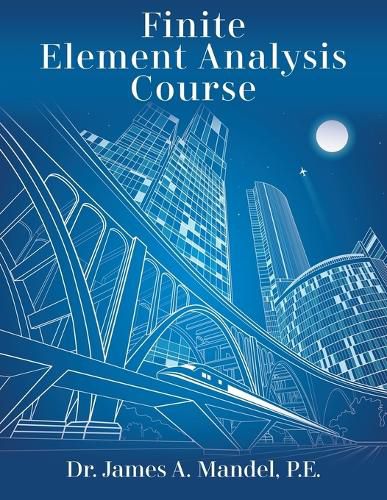 Cover image for Finite Element Analysis Course