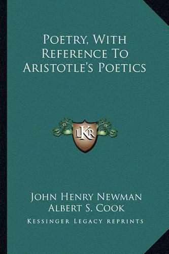 Poetry, with Reference to Aristotle's Poetics