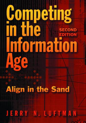 Cover image for Competing in the Information Age: Align in the Sand