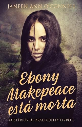 Cover image for Ebony Makepeace esta morta