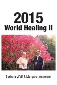 Cover image for 2015 World Healing II