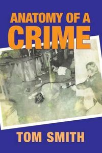 Cover image for Anatomy of a Crime