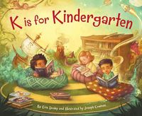 Cover image for K Is for Kindergarten