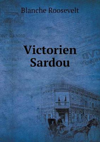 Cover image for Victorien Sardou