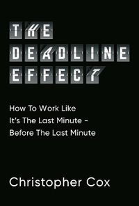 Cover image for The Deadline Effect