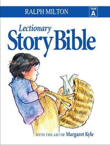 Cover image for Lectionary Story Bible- Year A: Year A