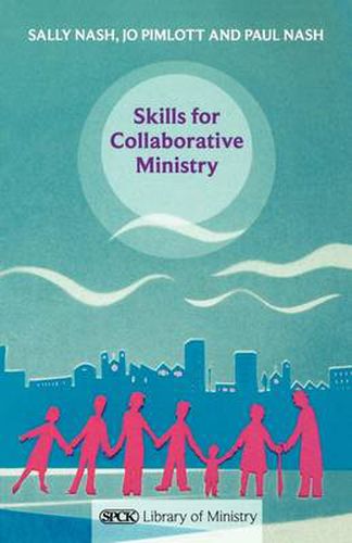 Cover image for Skills for Collaborative Ministry