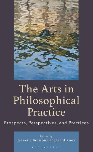 Cover image for The Arts in Philosophical Practice
