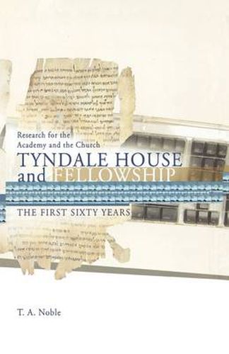 Cover image for Research for the Academy and the Church: Tyndale House and Fellowship