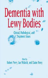 Cover image for Dementia with Lewy Bodies: Clinical, Pathological, and Treatment Issues