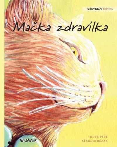 Cover image for Ma&#269;ka zdravilka: Slovenian Edition of The Healer Cat