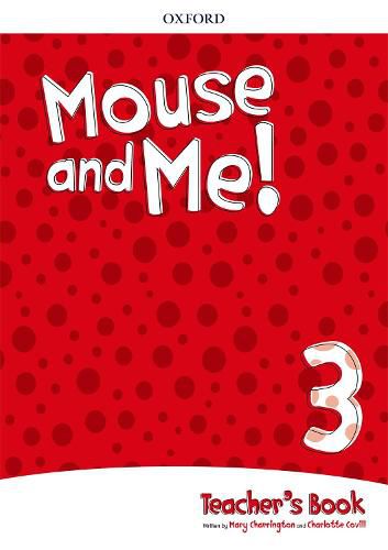 Cover image for Mouse and Me!: Level 3: Teacher's Book Pack: Who do you want to be?