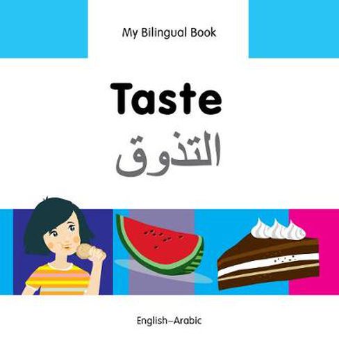 Cover image for My Bilingual Book - Taste - Arabic-english