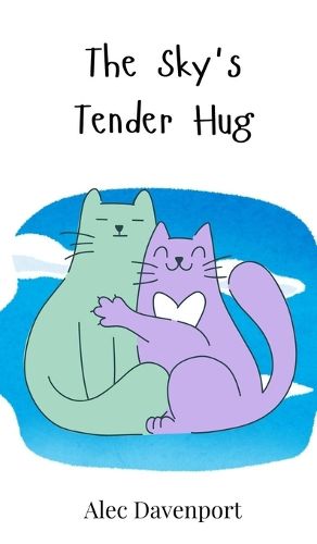 Cover image for The Sky's Tender Hug