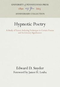 Cover image for Hypnotic Poetry: A Study of Trance-Inducing Technique in Certain Poems and Its Literary Significance