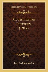 Cover image for Modern Italian Literature (1912)
