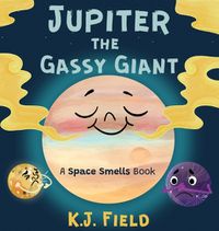 Cover image for Jupiter the Gassy Giant