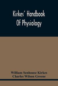 Cover image for Kirkes' Handbook Of Physiology