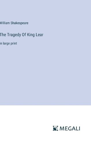 Cover image for The Tragedy Of King Lear